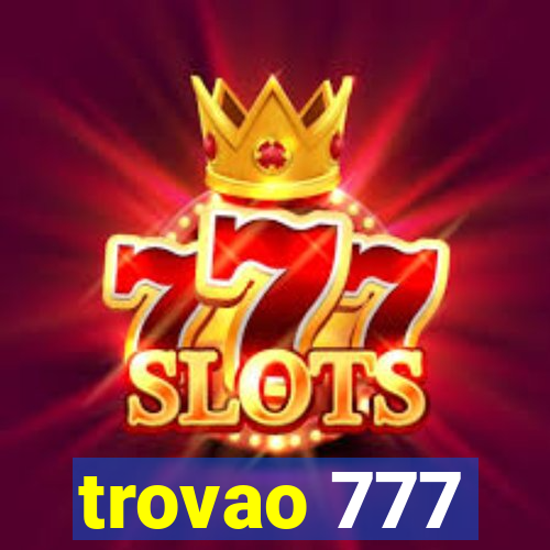 trovao 777